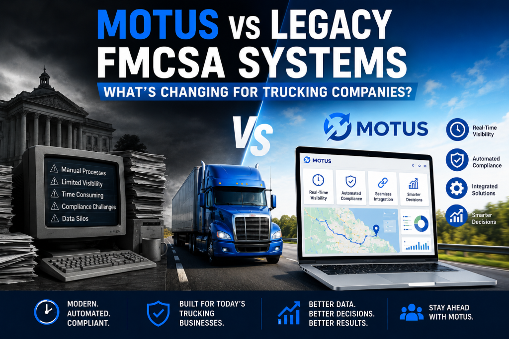 Comparison of Motus platform and legacy FMCSA systems for trucking companies